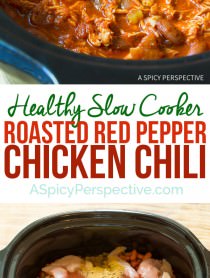 Healthy Slow Cooker Roasted Red Pepper Chicken Chili Recipe (Gluten Free & Dairy Free) | ASpicyPerpective.com