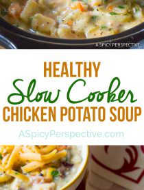 Amazing Healthy Slow Cooker Chicken Potato Soup | ASpicyPerspective.com