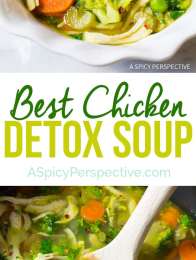 Best Ever Chicken Detox Soup Recipe & Cleanse | ASpicyPerspective.com (Paleo, Gluten Free, Dairy Free)