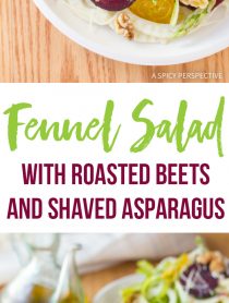 Fresh Fennel Salad with Roasted Beets and Shaved Asparagus Recipe