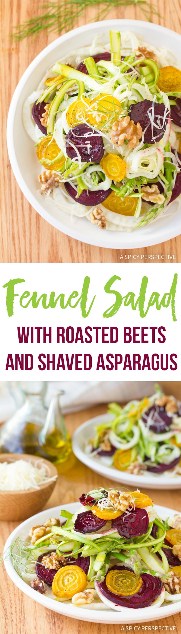 Fresh Fennel Salad with Roasted Beets and Shaved Asparagus Recipe
