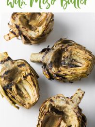 Amazing Grilled Artichokes with Miso Butter Recipe #ASpicyPerspective #lowcarb #howto #artichoke