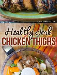 Fast & Healthy Jamaican Jerk Chicken Thighs Recipe | ASpicyPerspective.com