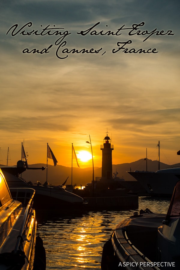 Tips for Visiting Saint Tropez and Cannes, France on ASpicyPerspective.com #travel #france