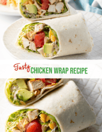 Pinterest image: Top image is two wraps cut in half on a plate. Bottom image is a close up. Two images are divided by a horizontal white banner with recipe title in green: Chicken wrap recipe.