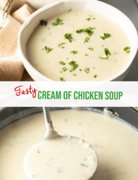 Pinterest graphic: Top image is a white bowl with cream of chicken soup, garnished with fresh chopped parsley. Bottom image is a large cooking post with soup being stirred by a metal ladle. The two images are split horizontally by a white banner that reads the recipe title in green: Cream of Chicken Soup.