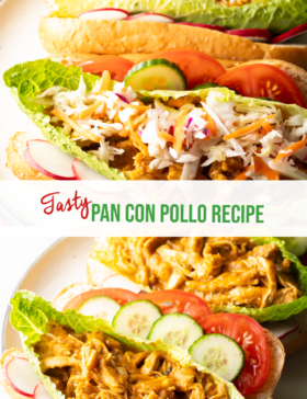 Pinterest graphic. Top image is a side view of a loaded sub sandwich with chicken and veggies. Bottom image shows two open and loaded sandwiches side by side on a large plate. The two images are split horizontally with a white banner that has the recipe title in green: Pan Con Pollo Recipe.