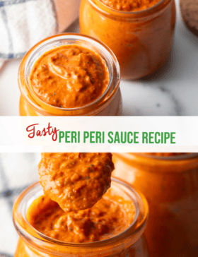 Top down two glass jars of thick peri peri sauce. Bottom image is a spoon showing a spoonful above the jar of peri-peri sauce. The two images are split horizontally by a white banner with the recipe name in green: Peri Peri Sauce Recipe.