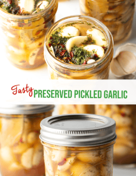 Pinterest graphic: Top image shows several open glass jars stuffed with preserved garlic and herbs. Bottom image shows glass jars of pickled garlic sealed with metal lids. The two images are split horizontally by a white banner that reads the recipe title in green: Preserved Pickled Garlic.