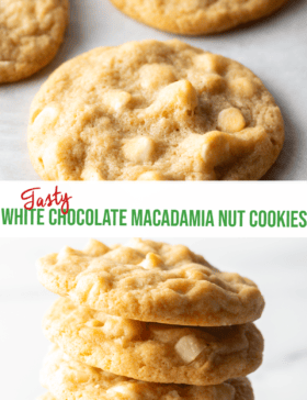 Pinterest graphic: Top image is a close up view of three white chocolate macadamia nut cookies on parchment. Bottom image is a stack of 5 macadamia nut cookies with white chocolate chips. The two images are split horizontally by a white banner that reads the recipe title in green: White Chocolate Macadamia Nut Cookies.